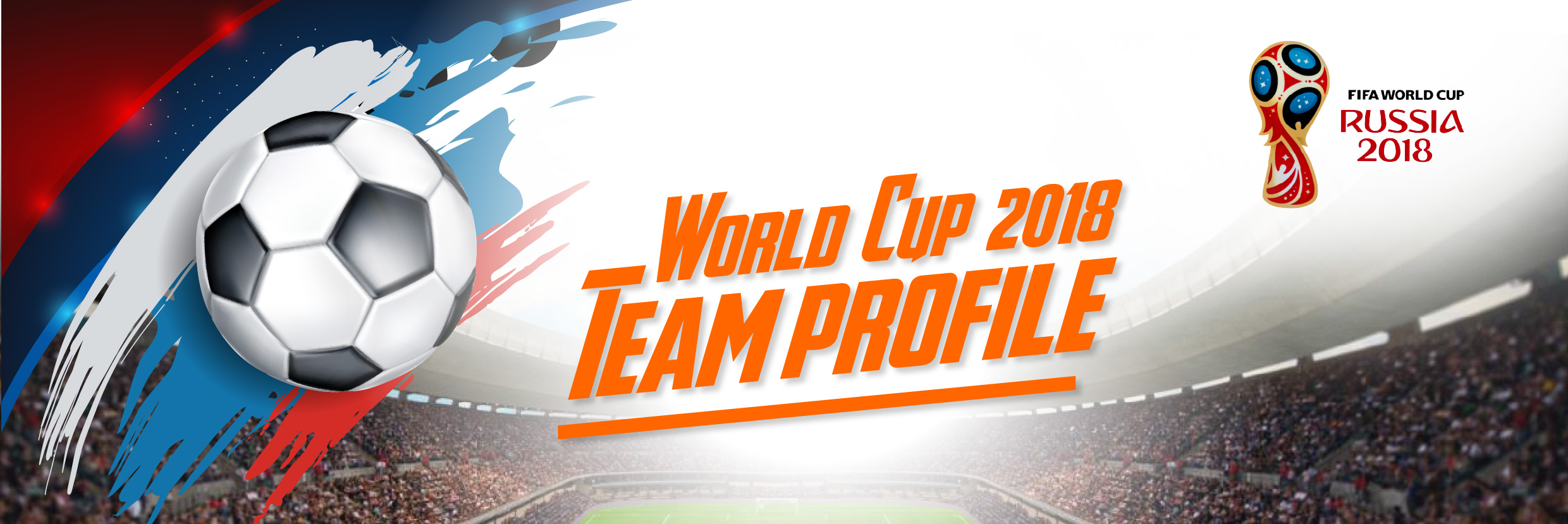 World Cup 2018 Team Profile